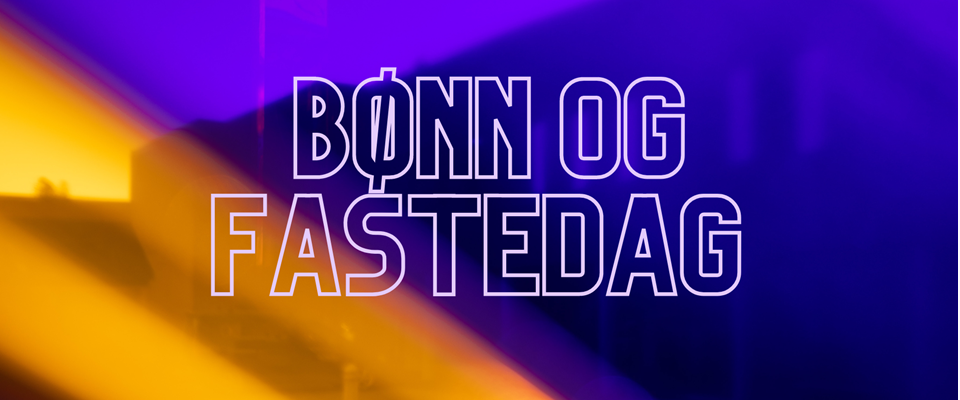Bønn og fastedag lørdag 4. februar på Ansgarskolen 