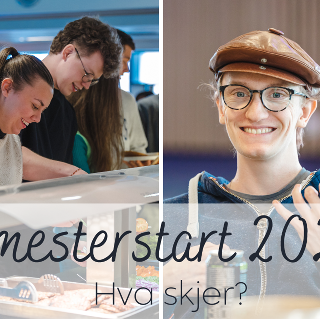 Semesterstart 2022. Nyttig informasjon for nye studenter.